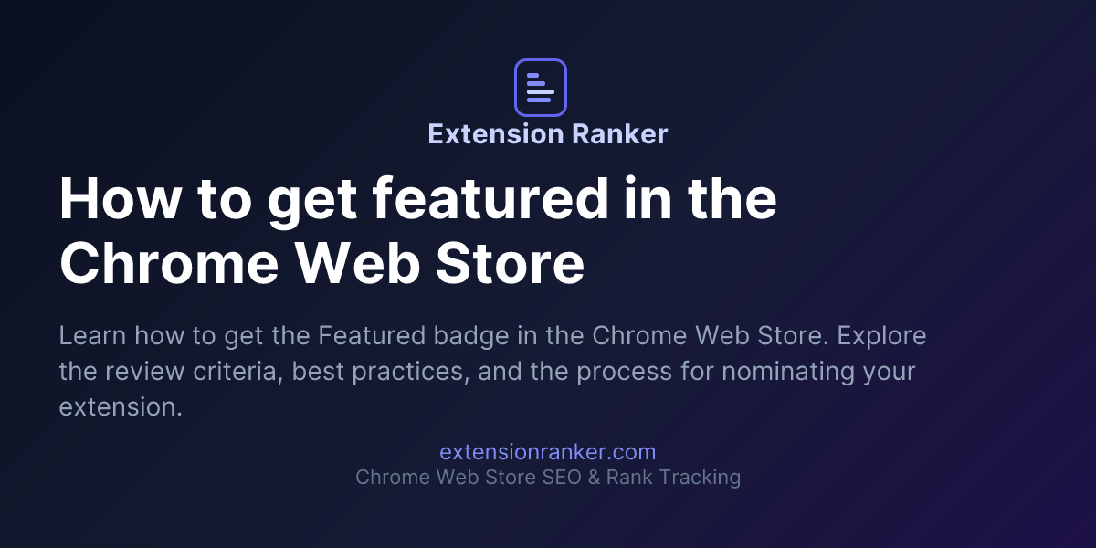 How to get featured in the Chrome Web Store